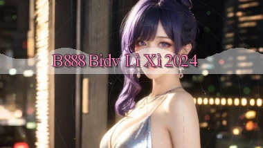 b888 bidv lì xì 2024