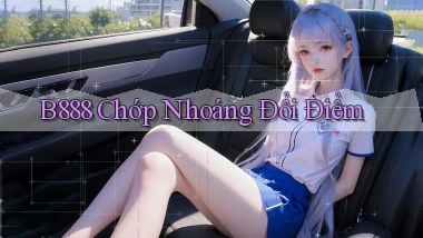 b888 chớp nhoáng đổi điểm
