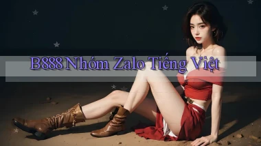 b888 nhóm zalo tiếng việt