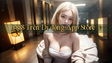 b888 trên di động app store