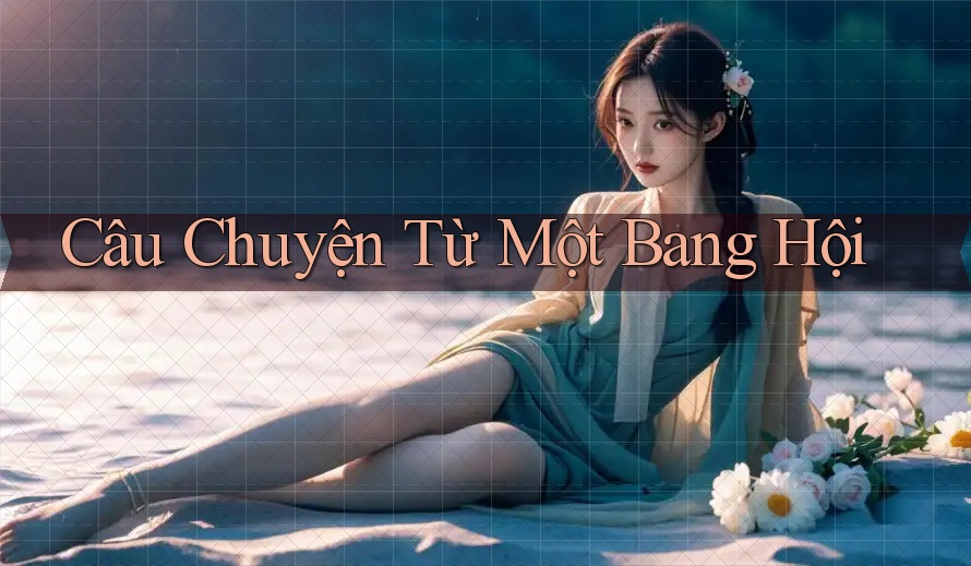 Câu Chuyện Từ Một Bang Hội