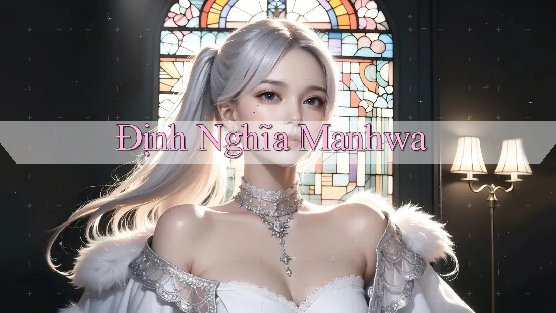 Định Nghĩa Manhwa