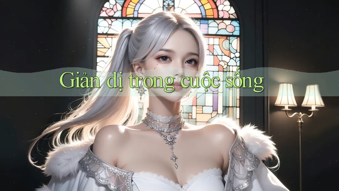 Giản dị trong cuộc sống