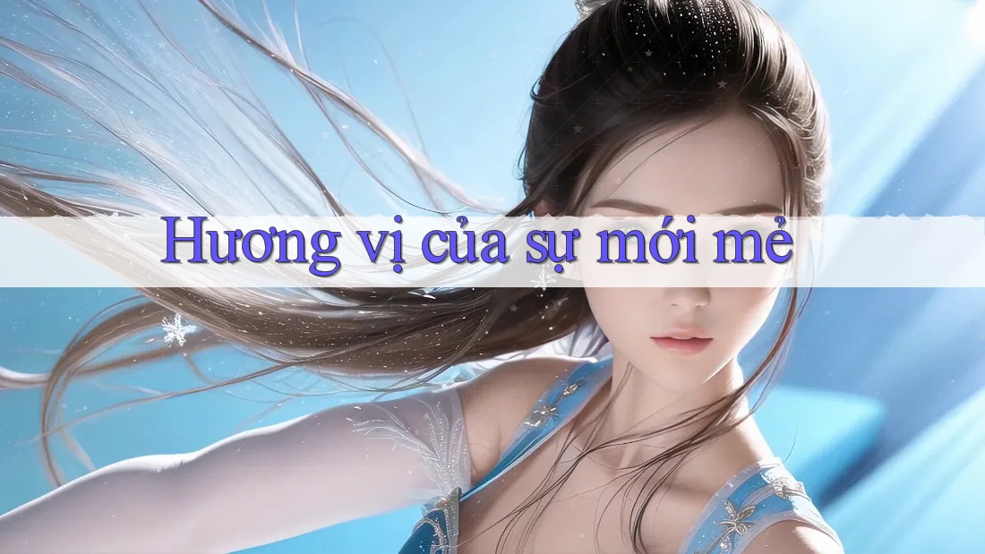 Hương vị của sự mới mẻ Hương vị của sự mới mẻ