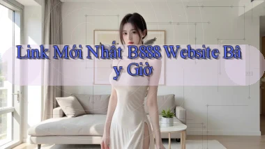 link mới nhất b888 website bây giờ