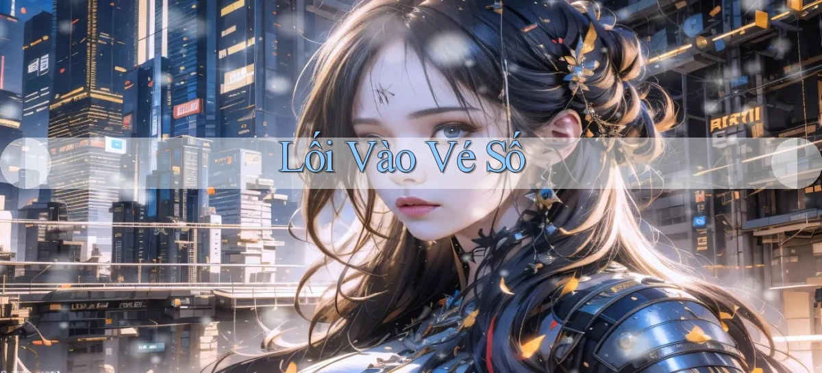 Lối vào Vé số