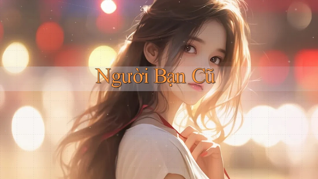 Người Bạn Cũ