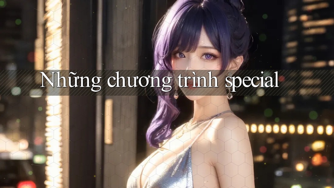Những chương trình special