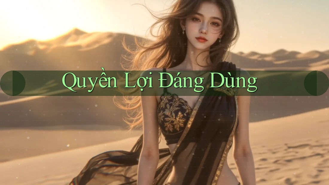 Quyền Lợi Đáng Dùng Quyền Lợi Đáng Dùng