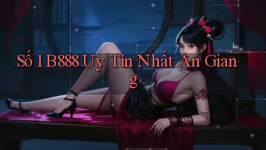 số 1 b888 uy tín nhất An Giang
