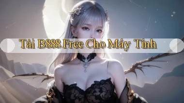 tải b888 free cho máy tính