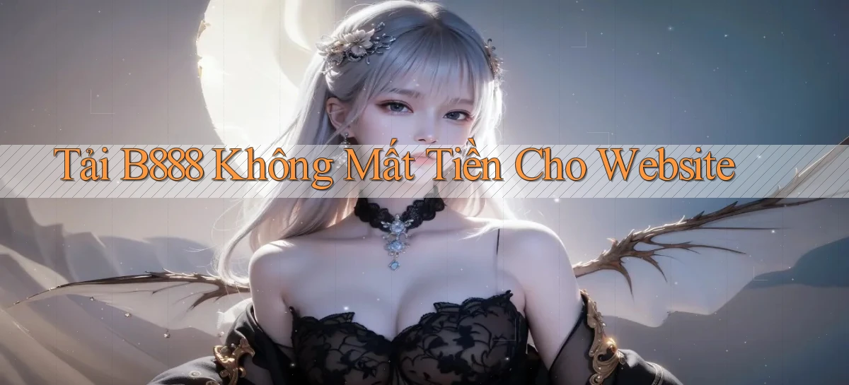 tải b888 không mất tiền cho website