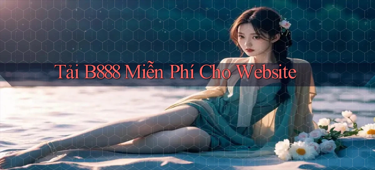 tải b888 miễn phí cho website
